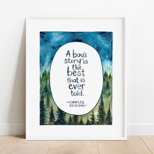 Boy&#39;s Room Art Print, Charles Dickens Quote, Unique Birthday Boy Gift, Boy&#39;s Room Wall Decor, Boy Nursery Art Print, Baby Boy Shower Gift