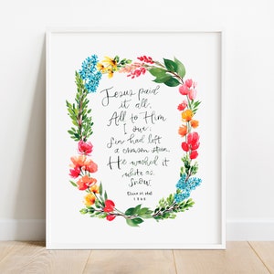 Jesus Paid It All Hymn Art Print: Floral Watercolor Christian Decor (8x10)