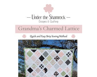 Grandma's Charmed Lattice Quilt Pattern