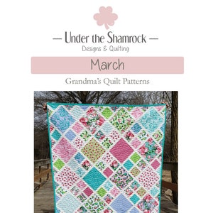 Grandma&#39;s Quilt Patterns - March