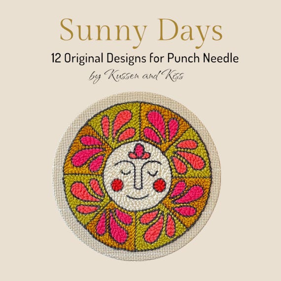 Sunny Days 12 Original Designs for Punch Needle / Booklet /