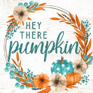 Hey There Pumpkin