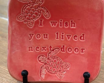 I Wish You Lived Next Door Sea Turtle Dish, Handmade Pottery, Trinket Tray