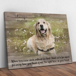 Custom Dog Memorial Passing Gift Pet Loss Frame Portrait Photo Canvas When Tomorrow Starts Without Me, 24 Hour Proof | Pet Memorial Gift