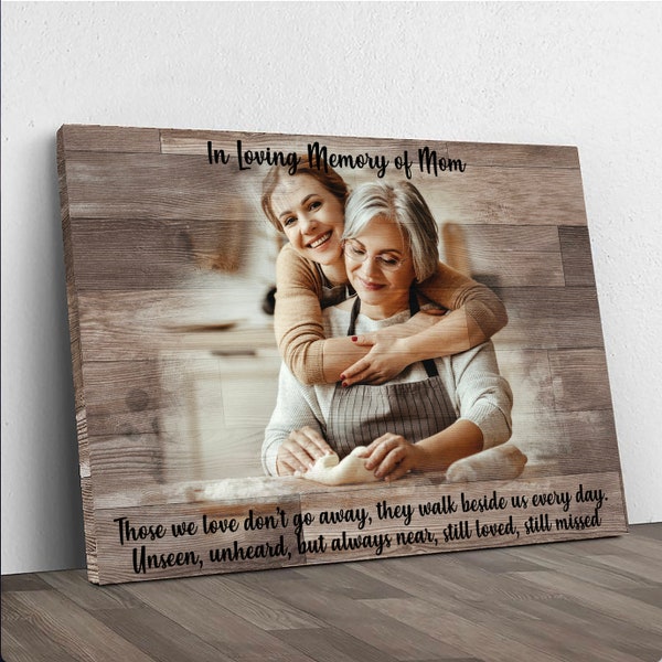 Memorial Gift For Loss Of Mother, Sympathy Gift Loss Of Mother Canvas Sign, Bereavement Gift Portrait 24 Hour Proof | Unlimited Revisions