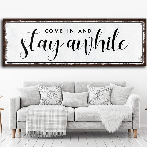 Stay Awhile Sign | Stay Awhile Canvas Sign | Living Room Signs |  Room Wall Decor | Entryway Canvas Sign | Canvas Signs | Signs for Home