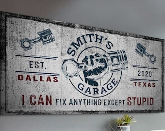Custom Garage Sign | I Can Fix Anything Except Stupid | Home Wall Decor | Garage Wall Art Stretched Canvas Print | Personalized Gift for Him
