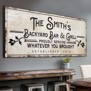 House Warming Gift | Personalized Bar Backyard Signs | Backyard Bar & Grill Sign Family Bar Wall Art | Proudly Serving Whatever You Brought