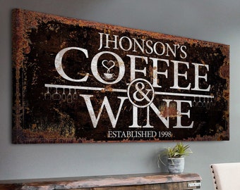 Wine And Coffee Sign | Custom Coffee Bar Wall Art | Personalized Coffee Bar Canvas Wall | Coffee And Wine Kitchen Bar Sign Housewarming Gift