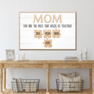 Personalized Gift For Mom | Mom Sign Home Decor | Personalized Gift For Mom Puzzle |  Family Sign | Mom You Are The Piece Puzzle Piece