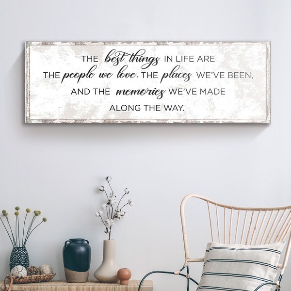 Inspirational Sign | Living Room Wall Art | Positive Family Wall Art | The Best Things In Life Sign | Living Room Decor Quote Print Wall Art