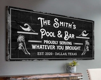 Pool And Bar Sign | Custom Bar Sign | Home Bar Wall Decor | Basement Bar Wall Art | Family Name Sign Custom Canvas | Established Sign