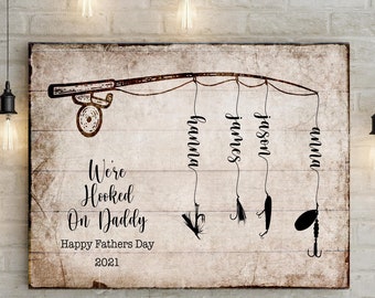 Father’s Day Gift Sign, We’re Hooked on Daddy Wall Art, Father's Day Fisherman Sign Gift, Personalized Father's Day Sign, Gift From Kids