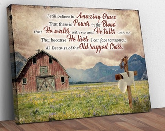 I Still Believe In Amazing Grace Sign VI