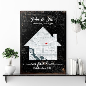 Custom Home Map, Personalized Housewarming Gifts, First Home Gift for Couple, Our First Home, New Home gift, ersonalized Realtor Gift