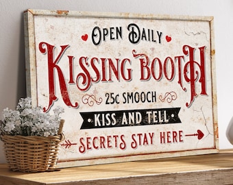 Kissing Booth Sign | Valentines Day Decor |  Vintage Valentines Decor | Modern Farmhouse Wall Decor | Kiss And Tell Canvas Sign