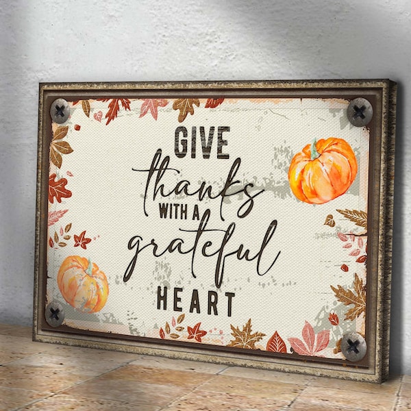 Give Thanks With A Grateful Heart, Thanksgiving Table Decor, Kitchen Wall Decor, Thanksgiving, Fall Home Decor, House Warming Gifts New Home