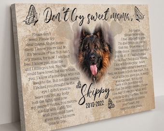 Dog Memorial Gift Wall Decor | In Memory of Dog Pet Memorial Gift | Loss of Dog Memorial Sign | Dont Cry Sweet Mama Pet Portrait Wall Art
