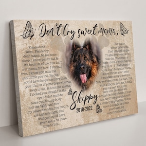 Dog Memorial Gift Wall Decor | In Memory of Dog Pet Memorial Gift | Loss of Dog Memorial Sign | Dont Cry Sweet Mama Pet Portrait Wall Art