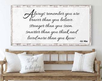 Inspirational Quotes Sign | You Are Braver Than You Believe You Are Stronger Than You Think | Living Room Wall Decor | Motivational Canvas