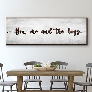 You Me And The Boys | Living Room Wall Decor | Mother&#39;s Day Gift Farmhouse Sign | Family Quote Canvas | Home Decor Quotes Wall Art
