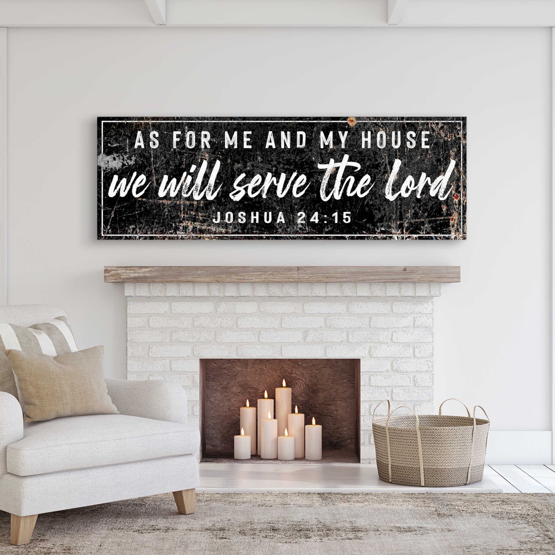 As for Me and My House We Will Serve the Lord Faith Sign | Bible Verse ...