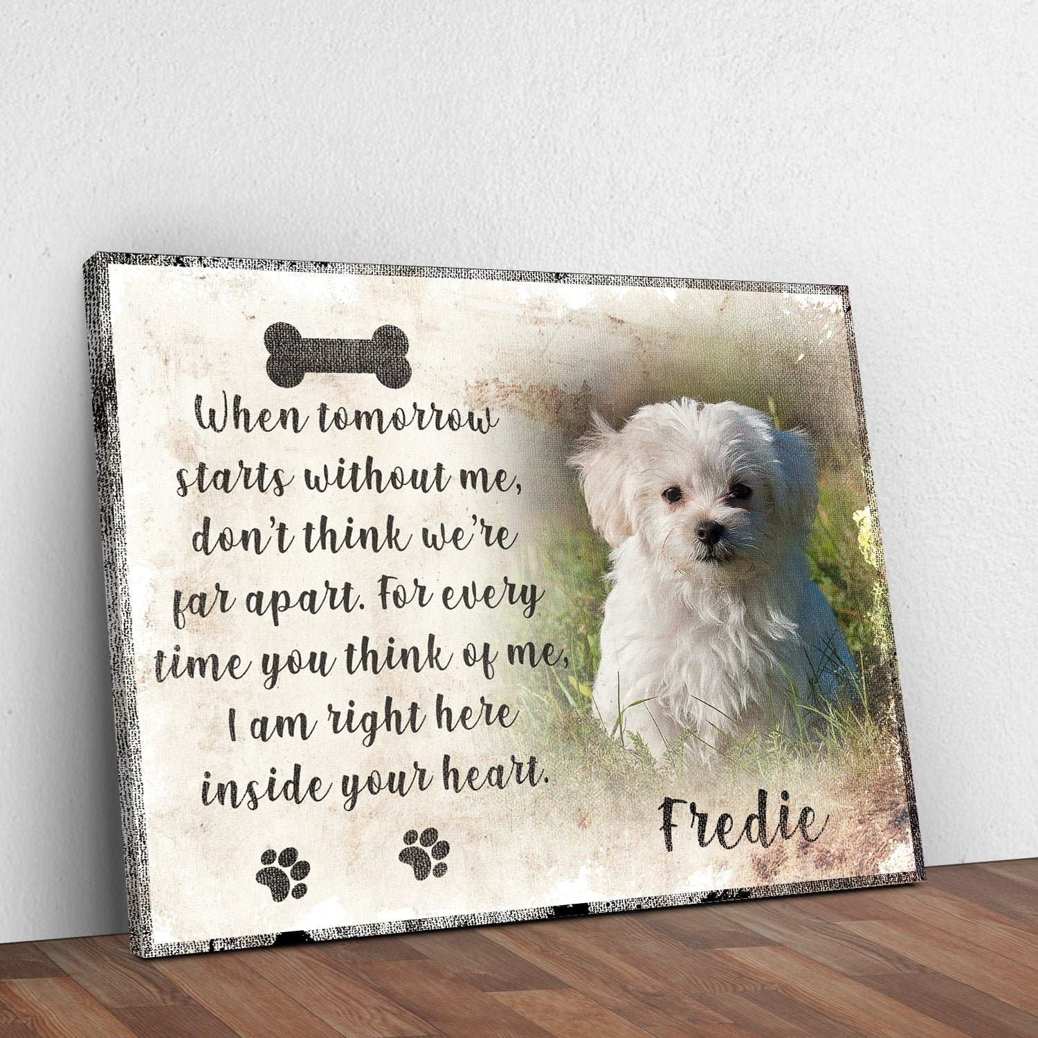 Dog Memorial Gift Wall Art When Tomorrow Starts Without Me -  Portugal