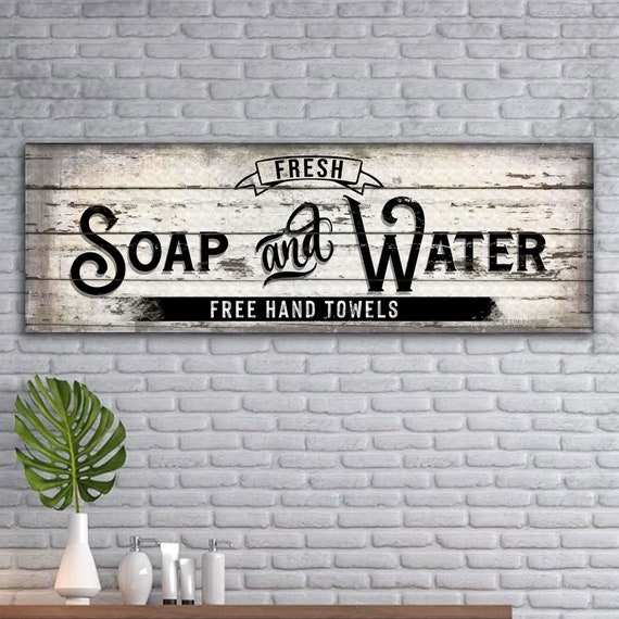 Vintage Bathroom Soap & Water Home Decor Sign Vintage Bathroom Soap & Water Home Decor Sign