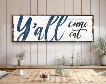 Y'all Come Eat Kitchen Wall Decor | Dining Room Canvas Sign | Farmhouse Kitchen Wall Art | Kitchen Room Decor Sign | Dining Wall Decor