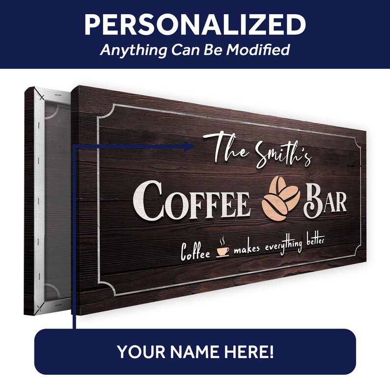 Coffee Bar Sign | Coffee Station Sign | Personalized Coffee Bar Sign Wall Art | Coffee Makes Everything Better Canvas Sign | Gift For Him bild 3