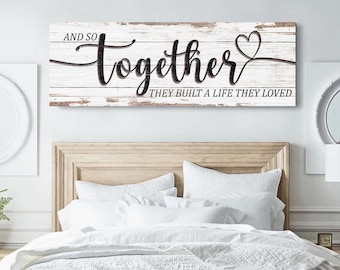 Y así juntos construyeron una vida que amaron / Letrero con frase rústica de granja / Lienzo decorativo para pared, ideal como regalo de bodas / Decoración para el hogar / Letrero de amor