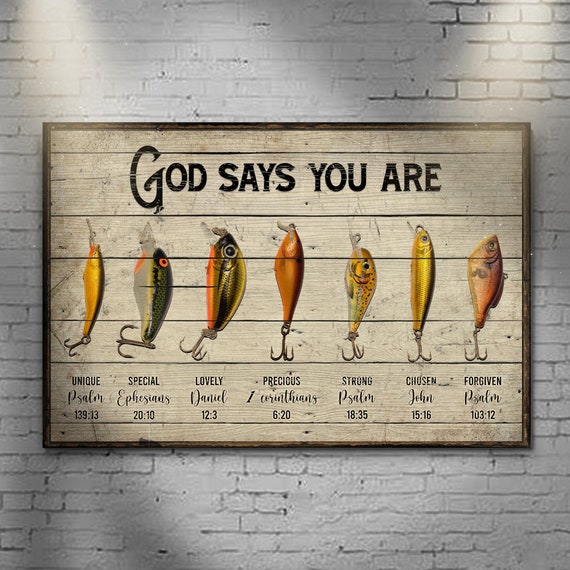 Fishing Gifts Fishing Sign God Says You Are Canvas Christian Wall