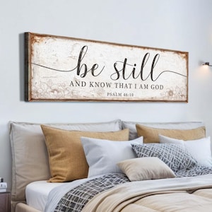 Psalm 46:10 Be Still and Know That I Am God Faith Sign | Bedroom  Bible Verse Sign | Farmhouse Scripture Wall Art | Christian Home Decor