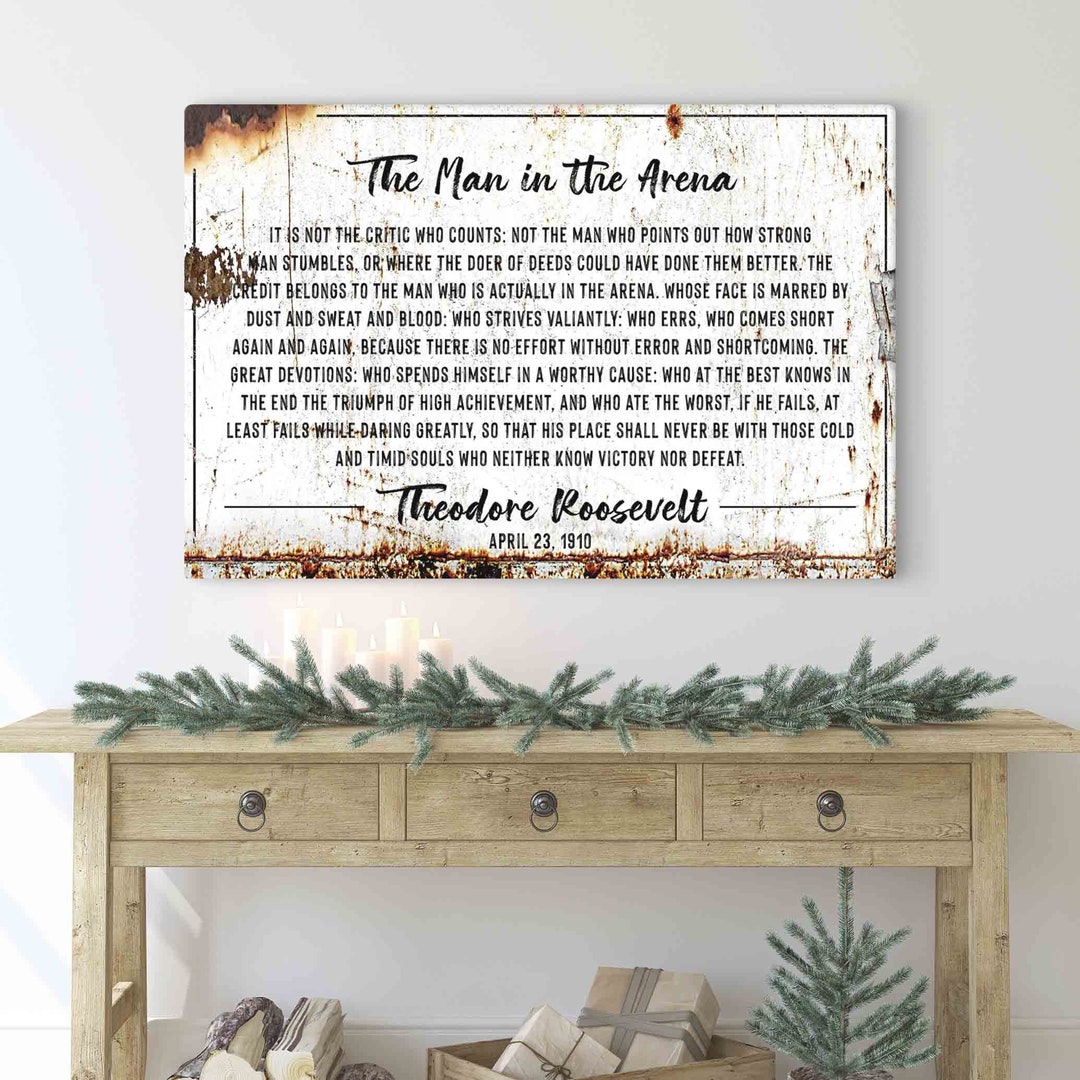 Man in the Arena | Inspirational Wall Art | Theodore Roosevelt Quote ...