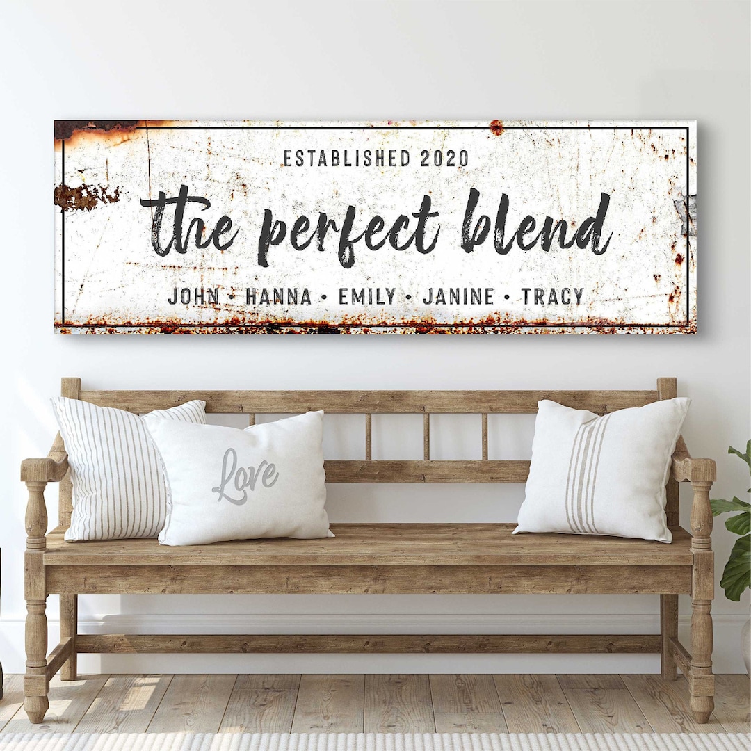 The Perfect Blend Sign Living Room Wall Art Décor Personalized Etsy