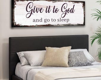 Letrero "Dáselo a Dios y vete a dormir" / Letrero religioso / Cita cristiana sobre la cama / Arte con versículos bíblicos para dormitorio principal / Letrero cristiano