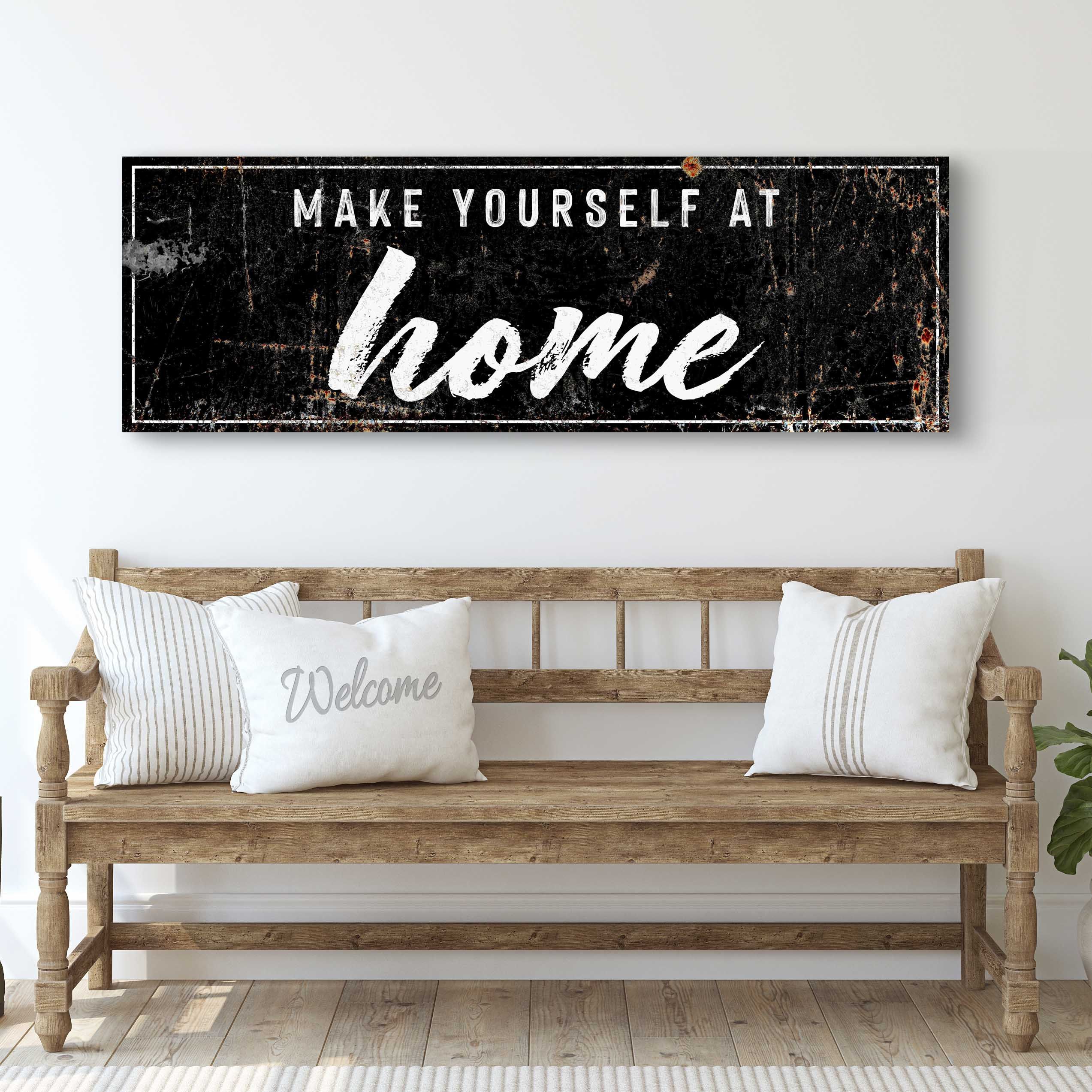 Make Yourself At Home Sign Home Wall Décor Design Rustic Etsy