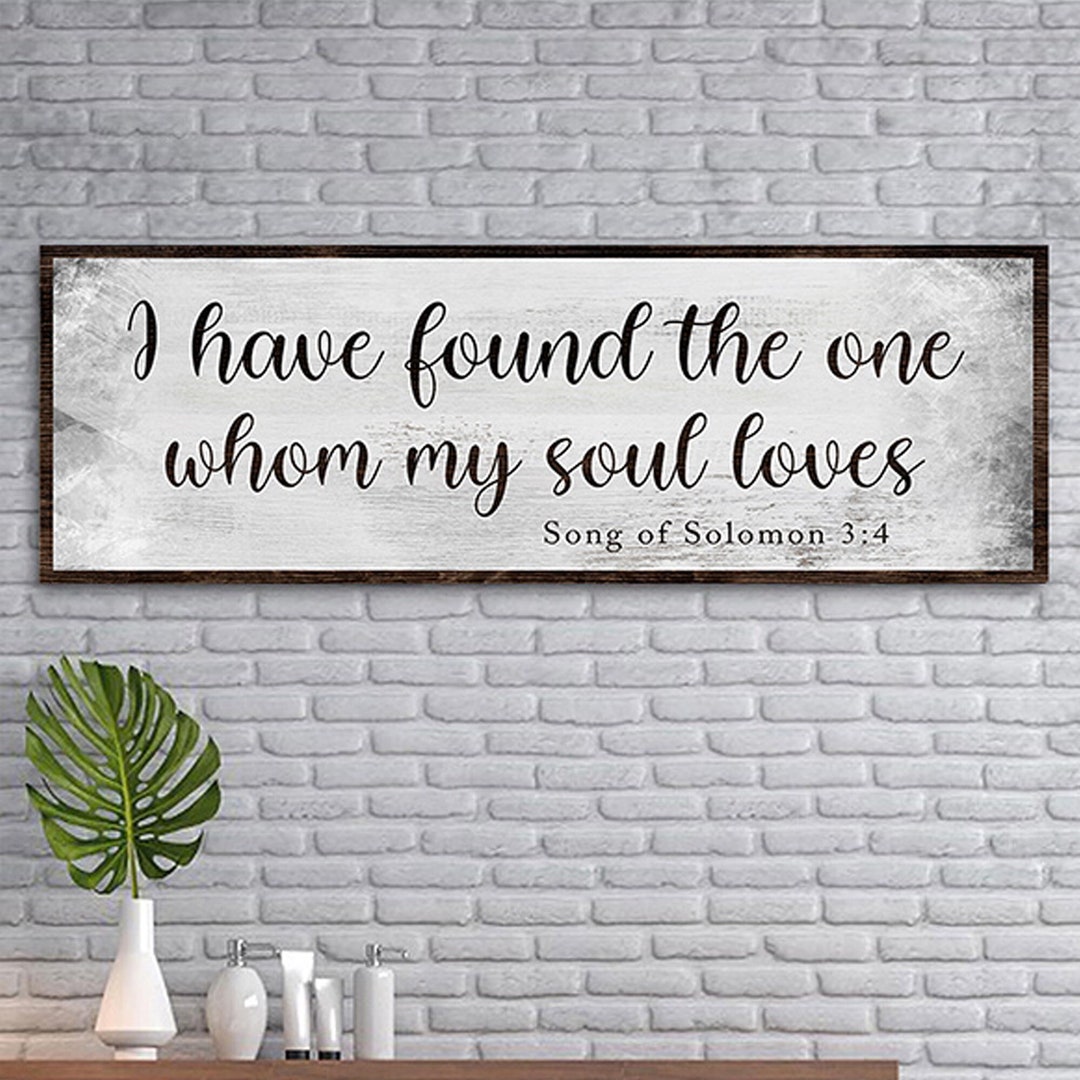 I Have Found the One Whom My Soul Loves Faith Sign Song of Solomon