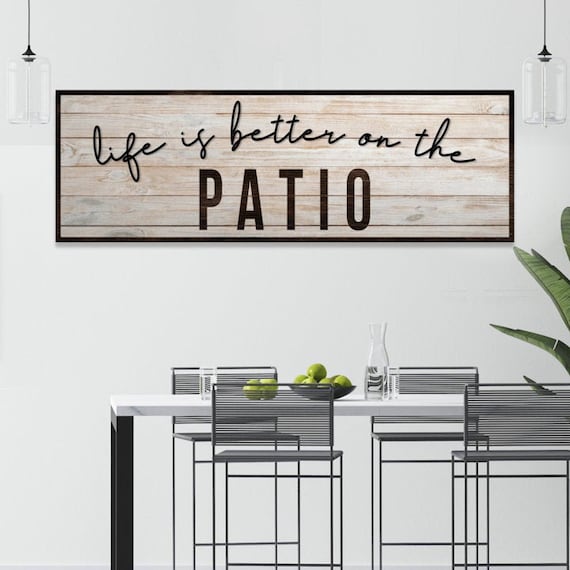 Patio Decor | Life Is Better On The Patio Sign | Personalized Bar Wall Art Outdoor Patio Signs | Patio Wall Decor Housewarming Gift
