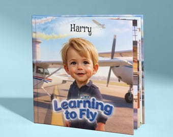 Learning to Fly | Kids Aviation Book | Pilot Story for Children | Airplane Adventure Gift | Inspiring Flight School Story | Bedtime Story