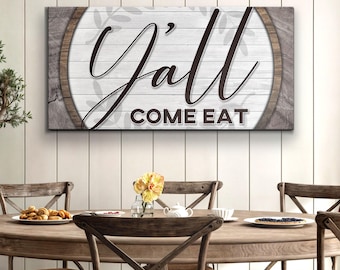 Y'all Come Eat Kitchen Sign | Dining Room Decor | Farmhouse Kitchen Sign | Kitchen Room Decor Sign | Kitchen Wall Art | Dining Wall Decor