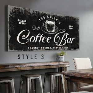 Coffee Bar Sign Freshly Brewed Coffee Beans Artwork Large Wall Art Coffee Station Sign Personalized Housewarming Gift for Coffee Lovers Style 3