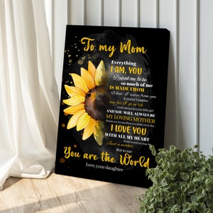 Suflower Mother's Day Gift Sign, To My Mom You Are My World Wall Art, Flower - To My Mom Decor, Daughter To Mom Canvas Sign, Gift For Moms