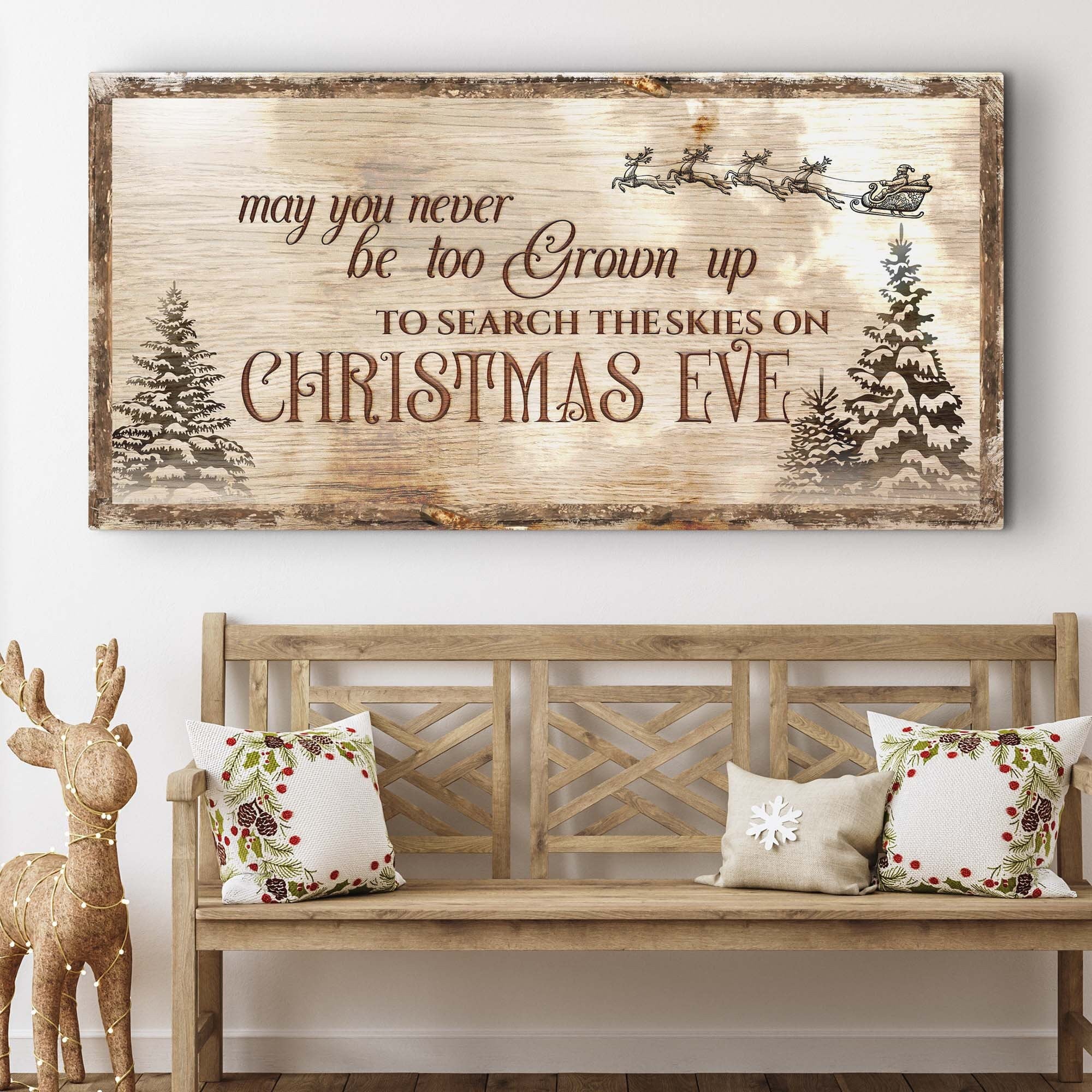 Christmas Eve Farmhouse Sign, Christmas Wall Décor,  May You Never Be Too Grown Up to Search the Skies Sign, Vintage Holiday Gift Wall Art
