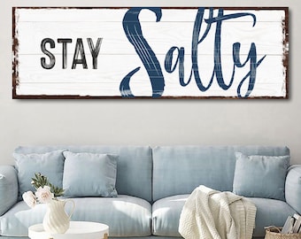 Stay Salty Coastal Sign | Stay Salty Wall Decor | Beach House Wall Art | Coastal Wall Decor | Bedroom Wall Art | Living Room  Canvas Decor