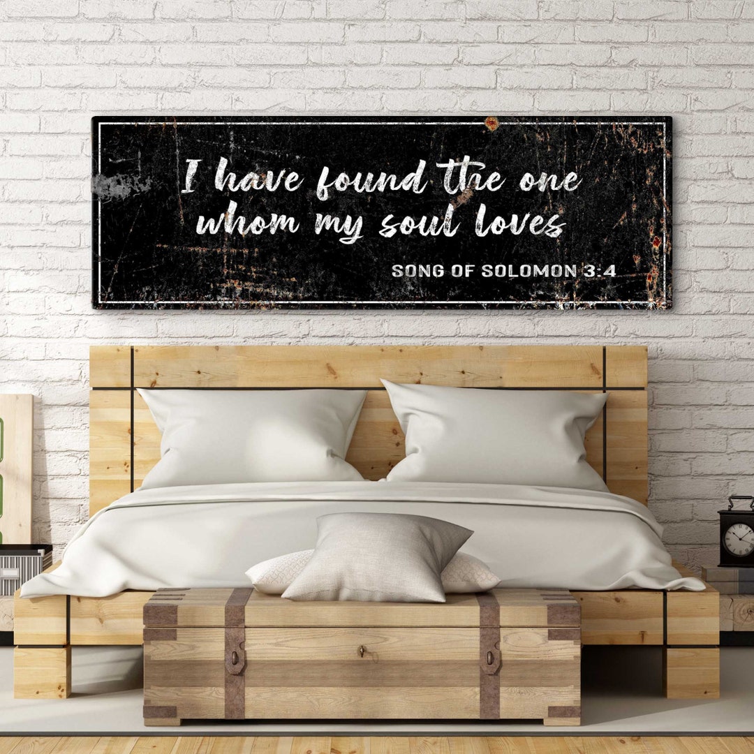I Have Found the One Whom My Soul Loves Faith Sign Christian Wedding