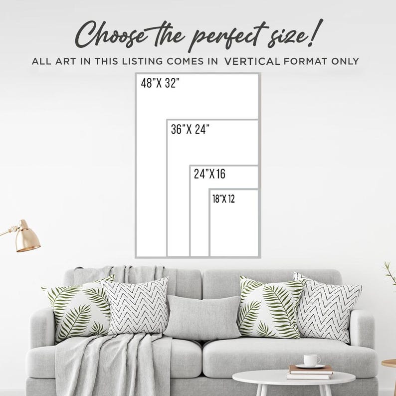 May include: Image showing size options for artwork. Text reads "Choose the perfect size!" and "ALL ART IN THIS LISTING COMES IN VERTICAL FORMAT ONLY." Sizes include 48" x 32", 36" x 24", 24" x 16", and 18" x 12".