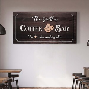 Coffee Bar Sign | Coffee Station Sign | Personalized Coffee Bar Sign Wall Art | Coffee Makes Everything Better Canvas Sign | Gift For Him bild 2