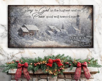 Christmas Village Luke 2:14 Scripture Sign | Rustic Winter Holiday Decor | Vintage Christmas Wall Art | Farmhouse Christmas Sign Canvas