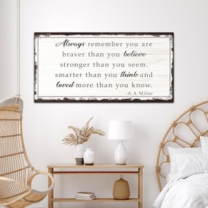 Always Remember You Are Braver Than You Believe Sign | Kids Room -  Nursery Wall Art | Motivational Sign Decor | Living Room Sign Home Decor